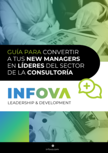 Guía para convertir a tus New Managers en líderes del sector consultoría